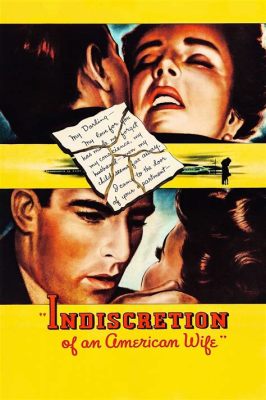 Have You Ever Heard of Indiscretion of an American Wife With Its Riveting Tale of Forbidden Love and Moral Dilemmas?